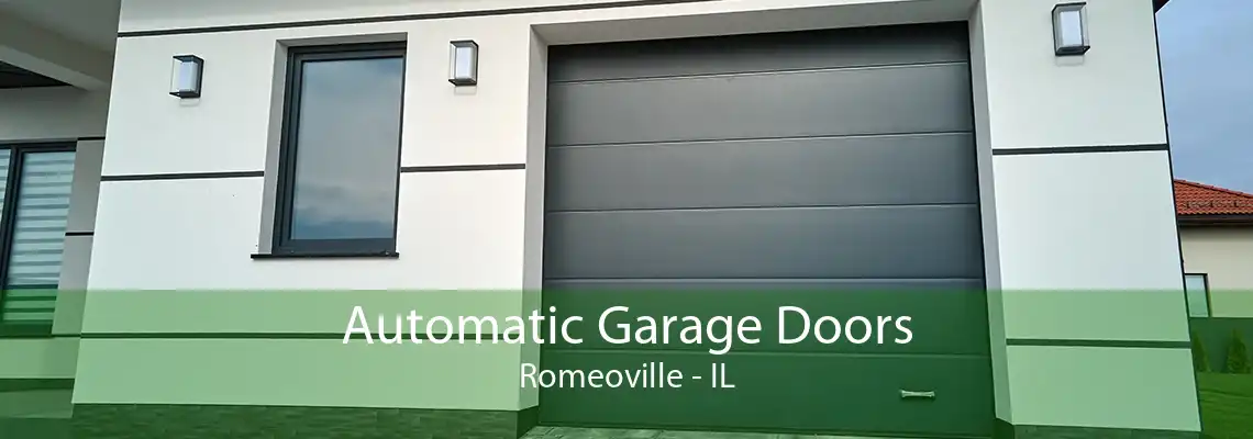 Automatic Garage Doors Romeoville - IL