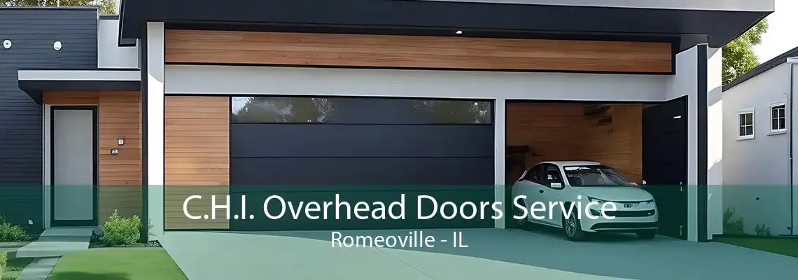 C.H.I. Overhead Doors Service Romeoville - IL