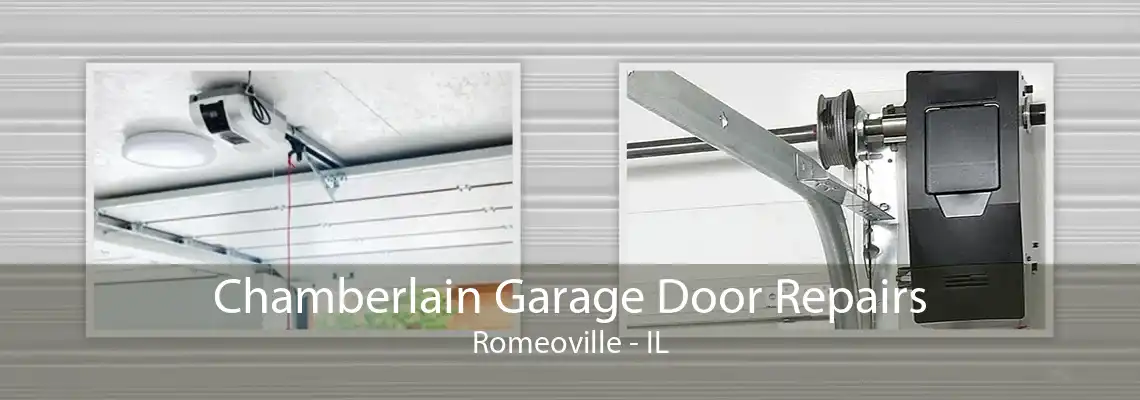 Chamberlain Garage Door Repairs Romeoville - IL