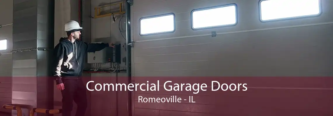 Commercial Garage Doors Romeoville - IL