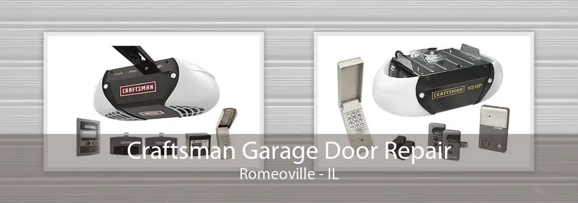 Craftsman Garage Door Repair Romeoville - IL