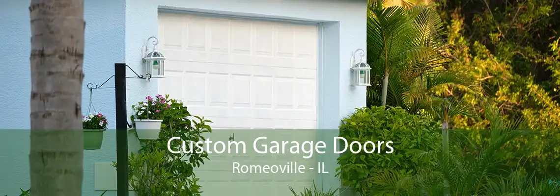 Custom Garage Doors Romeoville - IL