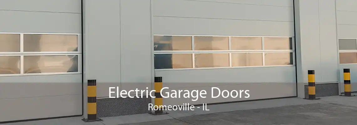 Electric Garage Doors Romeoville - IL