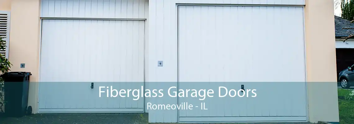 Fiberglass Garage Doors Romeoville - IL