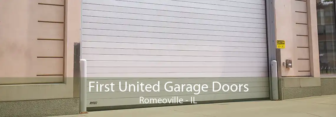 First United Garage Doors Romeoville - IL