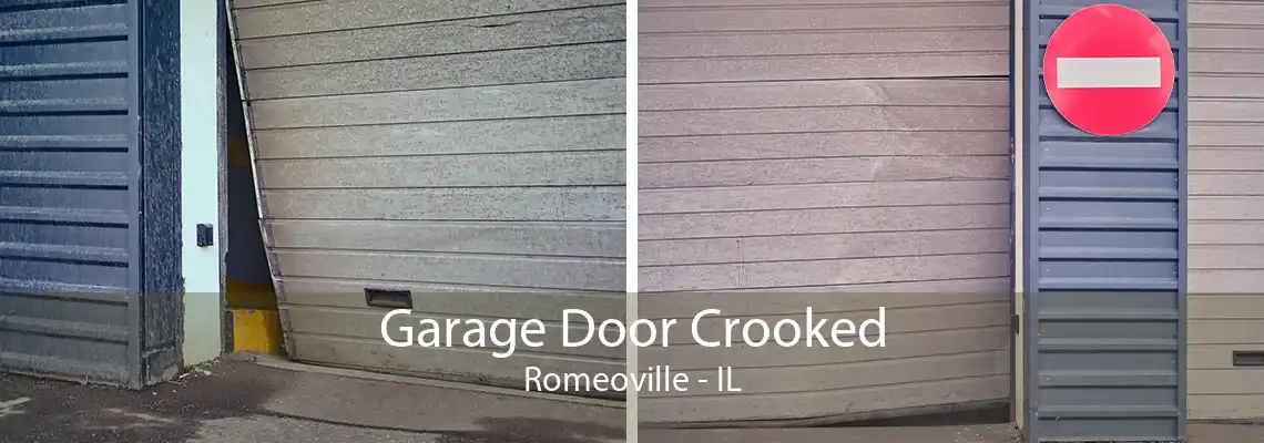 Garage Door Crooked Romeoville - IL