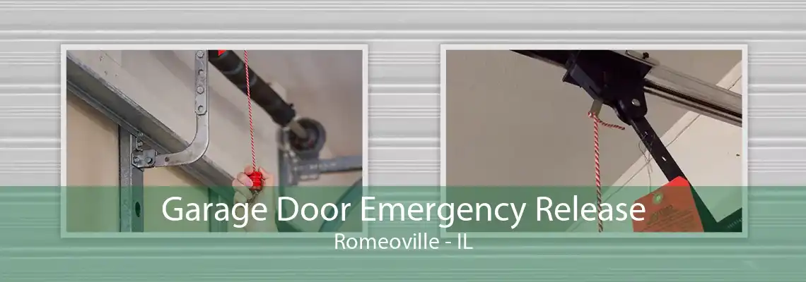 Garage Door Emergency Release Romeoville - IL