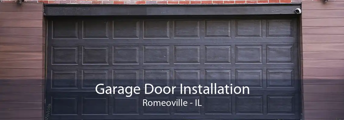 Garage Door Installation Romeoville - IL