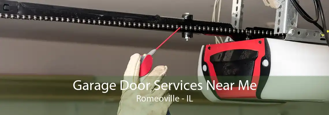 Garage Door Services Near Me Romeoville - IL