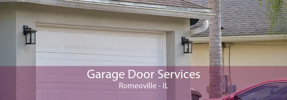 Garage Door Services Romeoville - IL