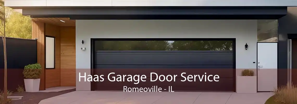 Haas Garage Door Service Romeoville - IL