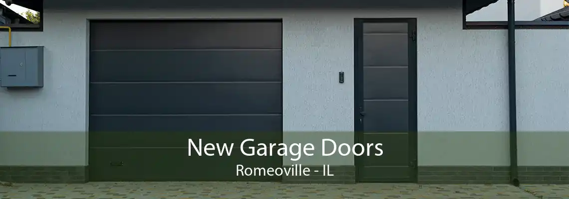 New Garage Doors Romeoville - IL