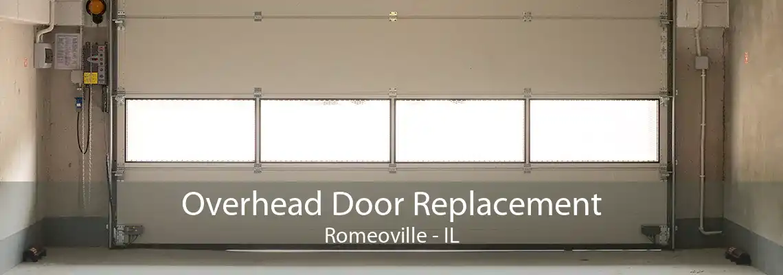 Overhead Door Replacement Romeoville - IL