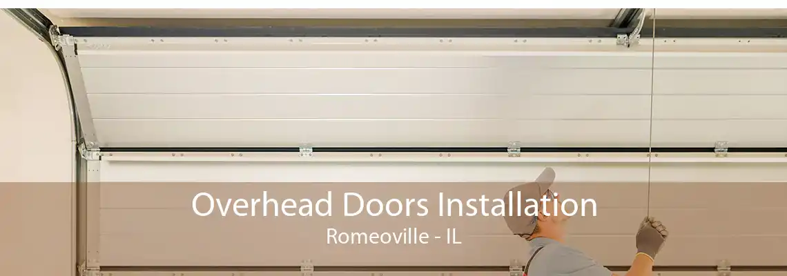 Overhead Doors Installation Romeoville - IL