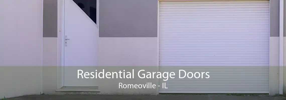 Residential Garage Doors Romeoville - IL