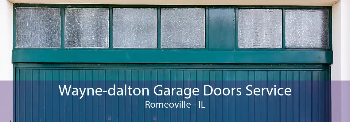 Wayne-dalton Garage Doors Service Romeoville - IL