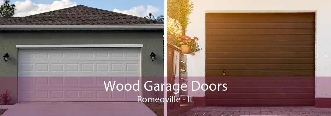 Wood Garage Doors Romeoville - IL